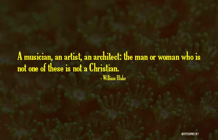 Christian Music Quotes By William Blake Christian Music Quotes By William Blake