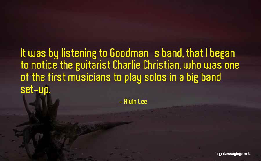 Christian Musicians Quotes By Alvin Lee