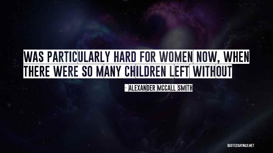Christian Mystic Quotes By Alexander McCall Smith Christian Mystic Quotes By Alexander McCall Smith