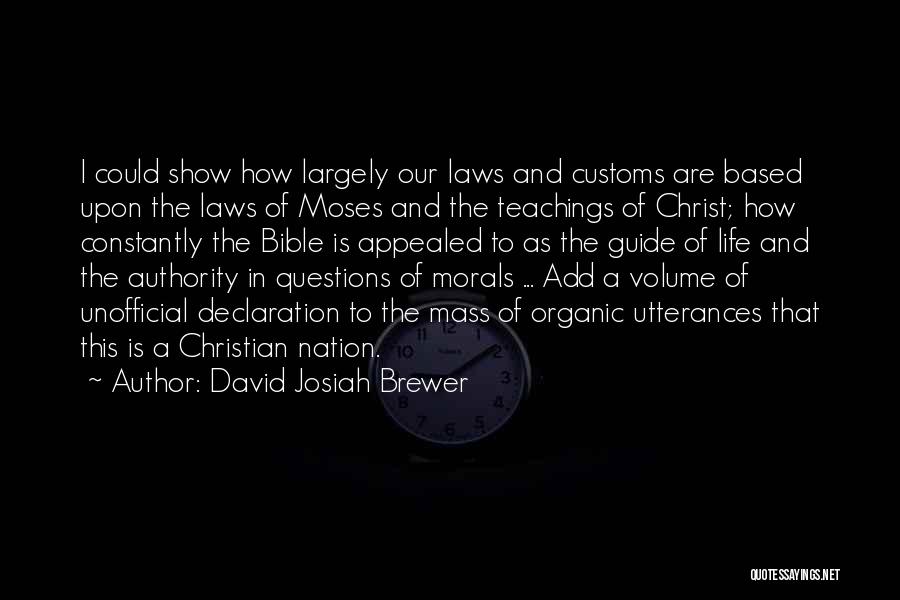 Christian Nation Quotes By David Josiah Brewer