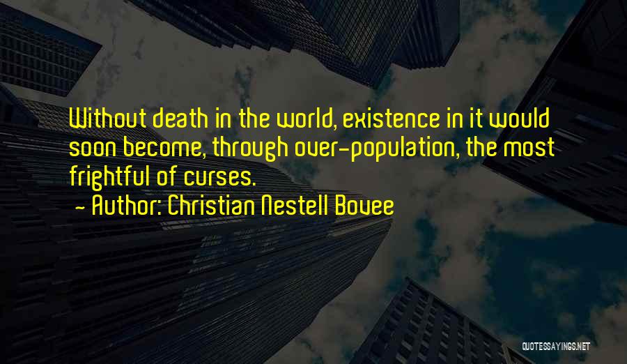 Christian Nestell Bovee Quotes 1310706