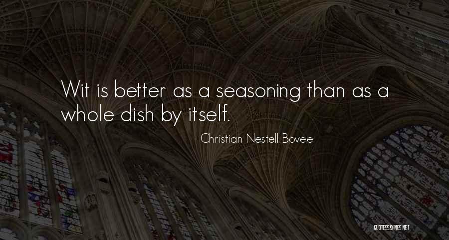 Christian Nestell Bovee Quotes 2159873