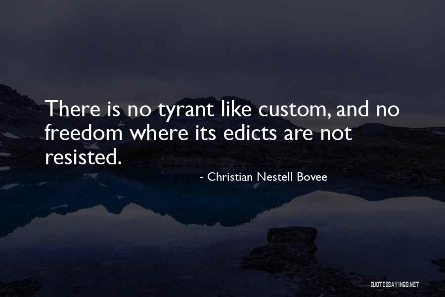 Christian Nestell Bovee Quotes 2228309