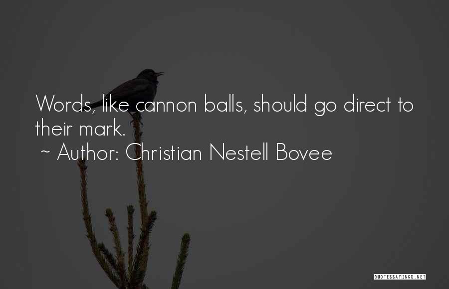 Christian Nestell Bovee Quotes 344601