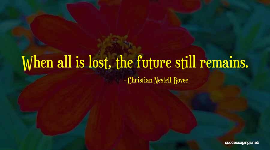 Christian Nestell Bovee Quotes 542770