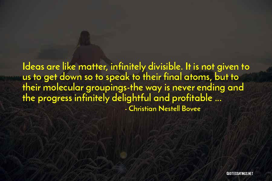 Christian Nestell Bovee Quotes 595748