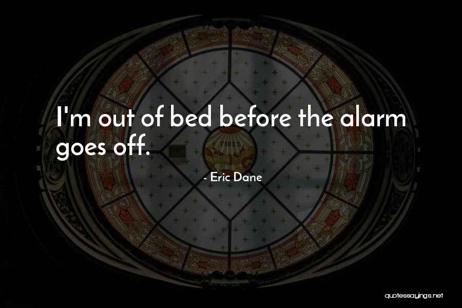 Christian Night Time Quotes By Eric Dane Christian Night Time Quotes By Eric Dane