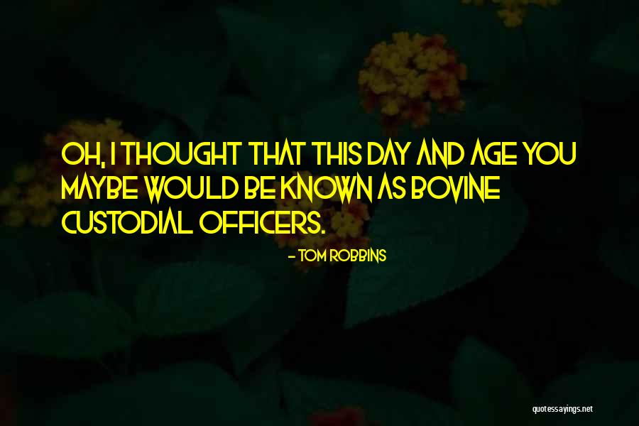 Christian Night Time Quotes By Tom Robbins Christian Night Time Quotes By Tom Robbins