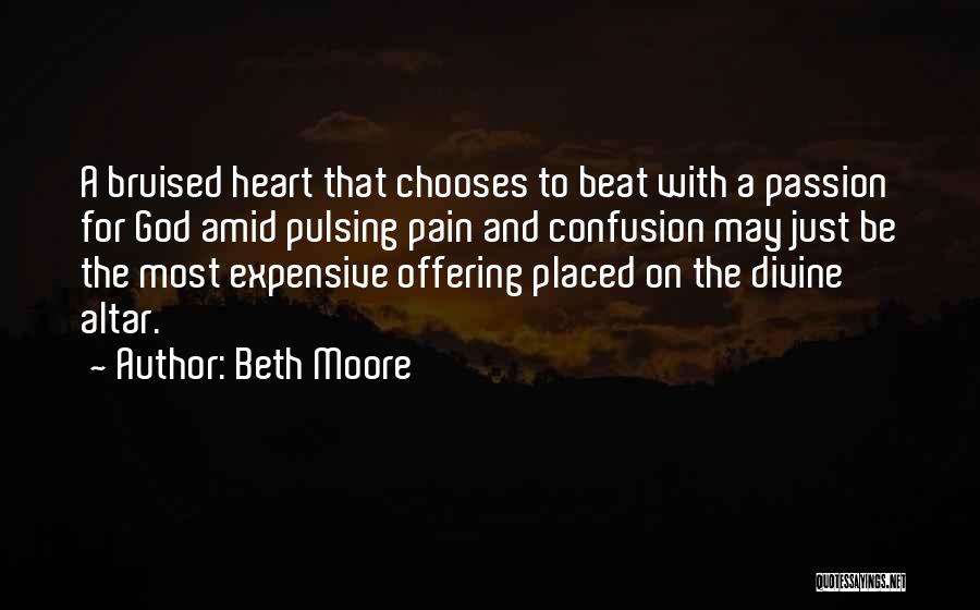Christian Offering Quotes By Beth Moore