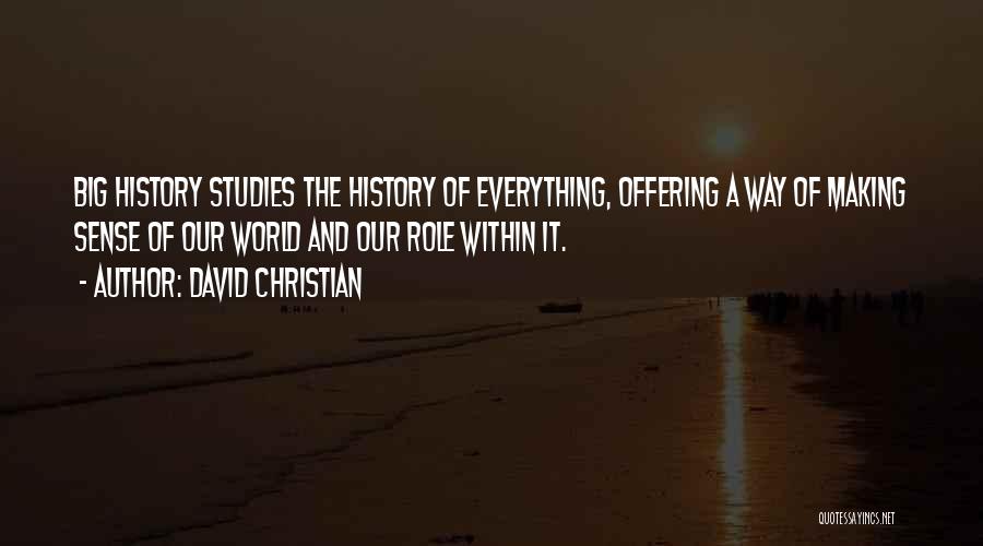 Christian Offering Quotes By David Christian