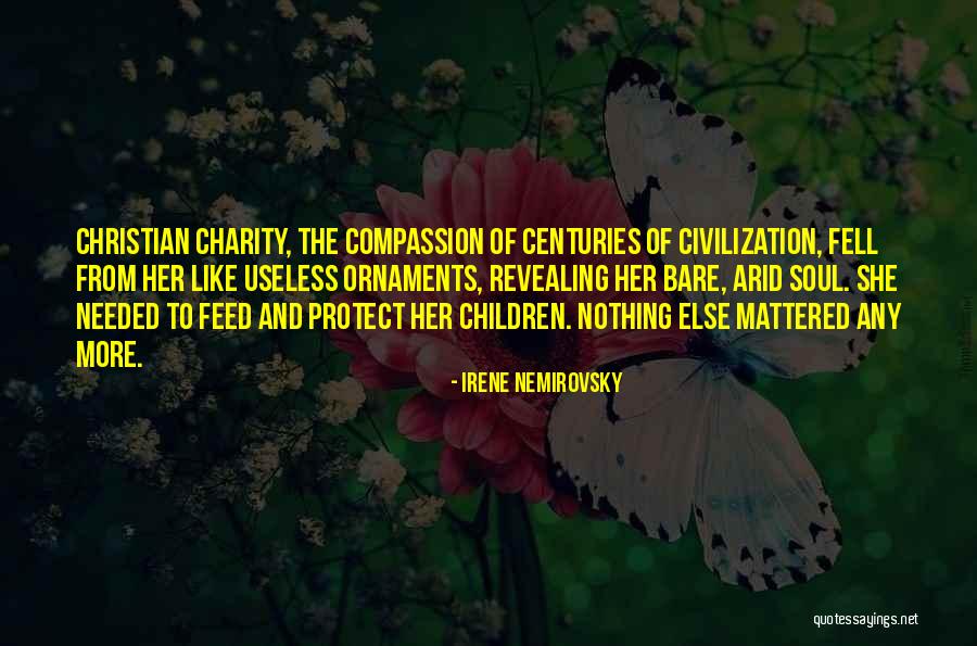 Christian Ornaments Quotes By Irene Nemirovsky Christian Ornaments Quotes By Irene Nemirovsky