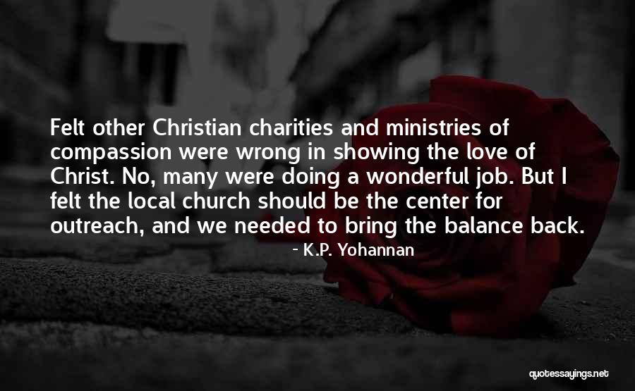 Christian Outreach Quotes By K.P. Yohannan