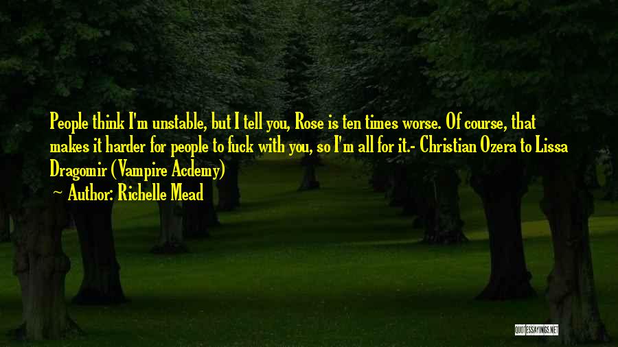 Christian Ozera And Lissa Dragomir Quotes By Richelle Mead