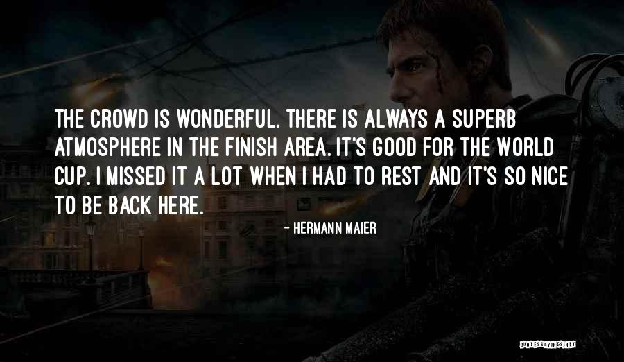 Christian Ozera Quotes By Hermann Maier Christian Ozera Quotes By Hermann Maier