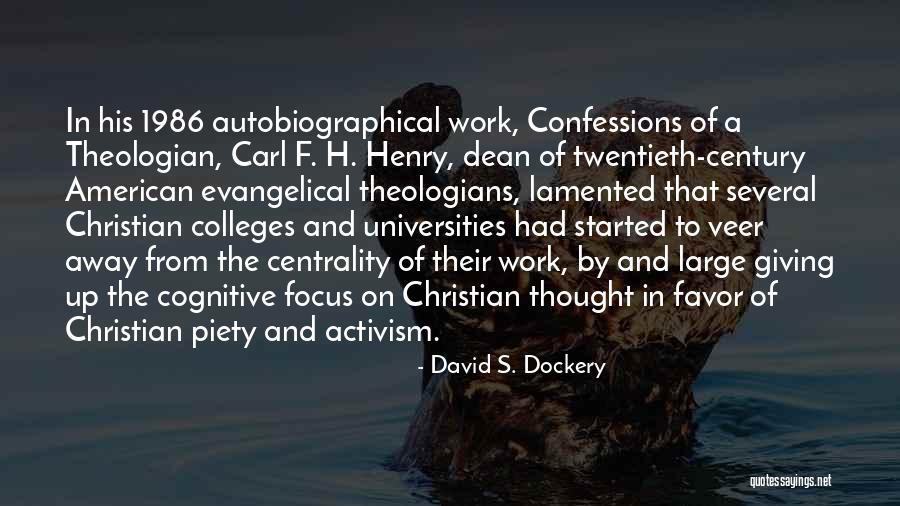 Christian Piety Quotes By David S. Dockery