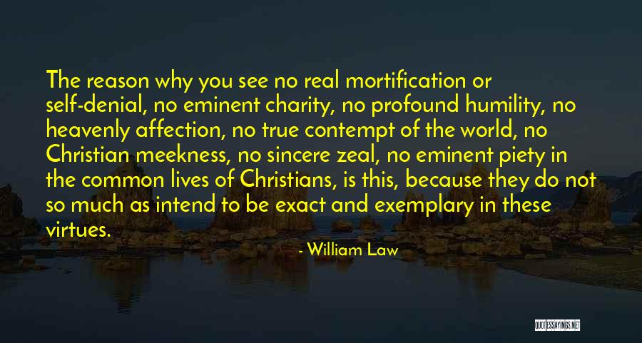Christian Piety Quotes By William Law Christian Piety Quotes By William Law