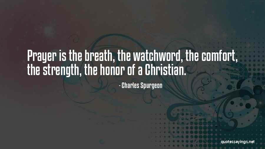 Christian Prayer Quotes By Charles Spurgeon