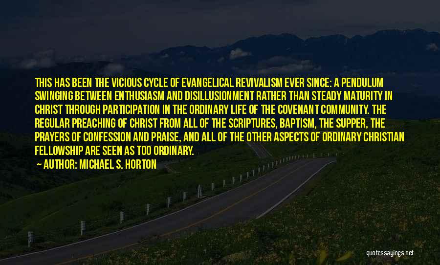 Christian Preaching Quotes By Michael S. Horton