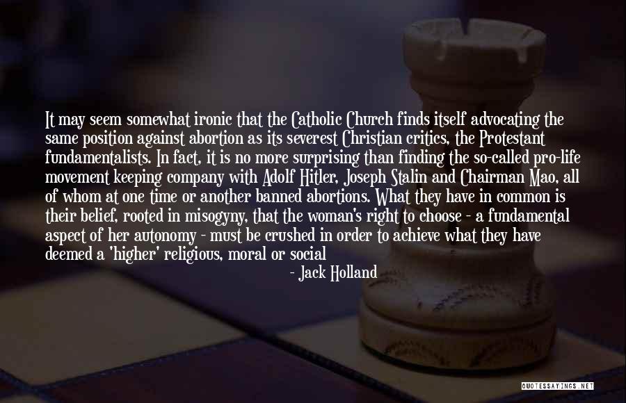 Christian Pro Life Quotes By Jack Holland