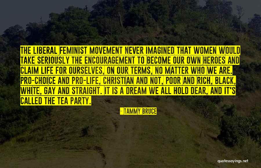 Christian Pro Life Quotes By Tammy Bruce