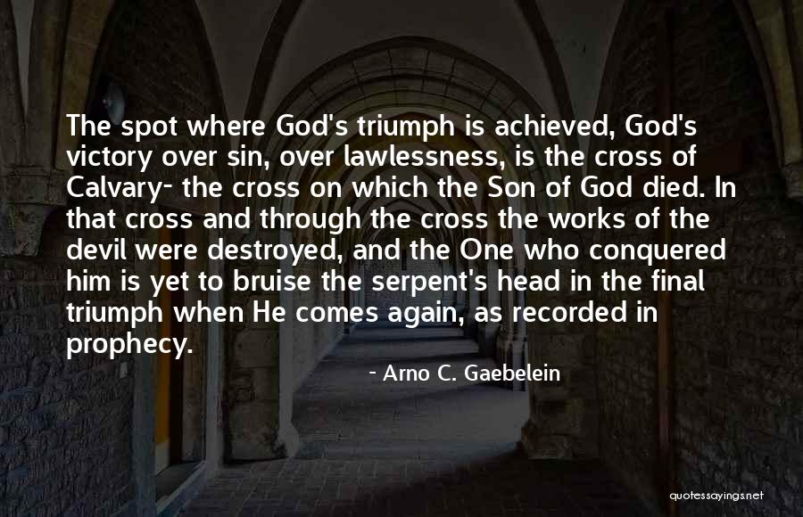 Christian Prophecy Quotes By Arno C. Gaebelein