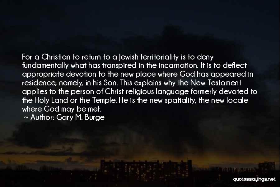 Christian Prophecy Quotes By Gary M. Burge