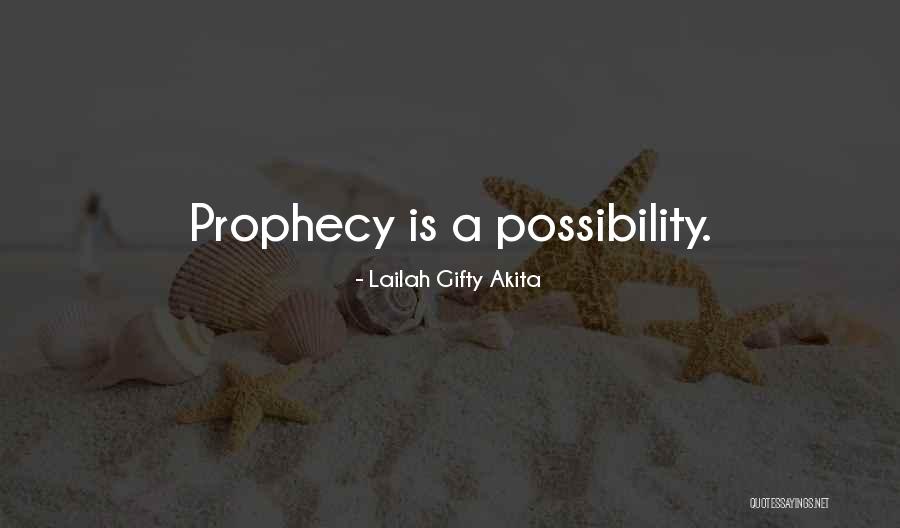 Christian Prophecy Quotes By Lailah Gifty Akita