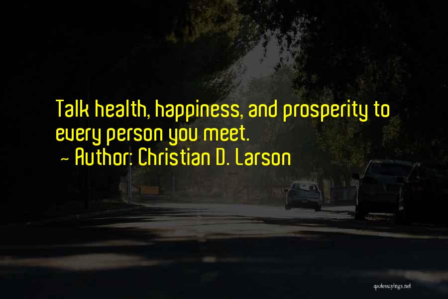 Christian Prosperity Quotes By Christian D. Larson