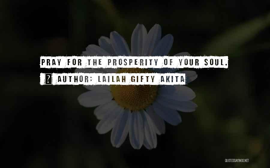 Christian Prosperity Quotes By Lailah Gifty Akita