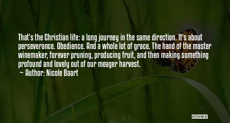 Christian Pruning Quotes By Nicole Baart