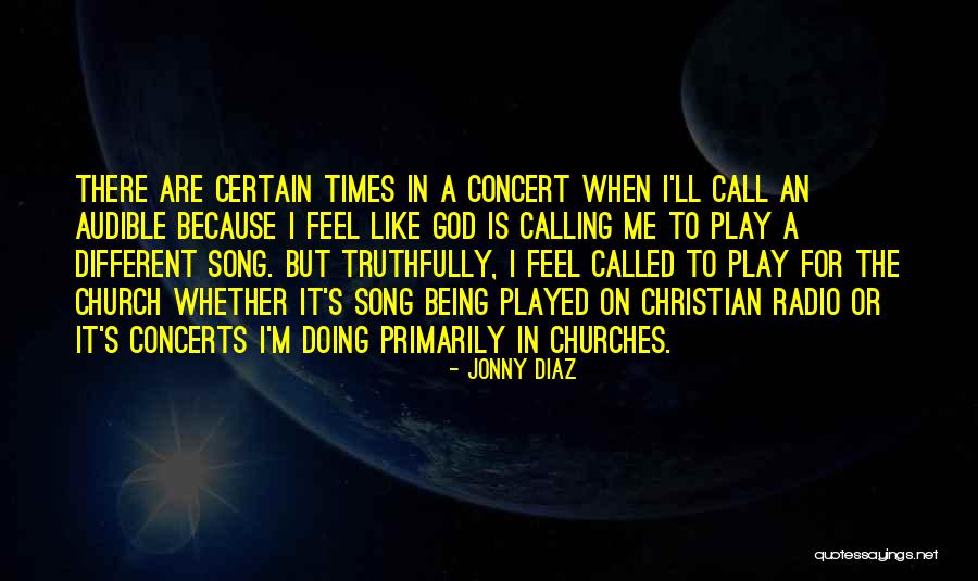 Christian Radio Quotes By Jonny Diaz Christian Radio Quotes By Jonny Diaz