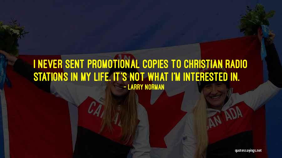 Christian Radio Quotes By Larry Norman Christian Radio Quotes By Larry Norman