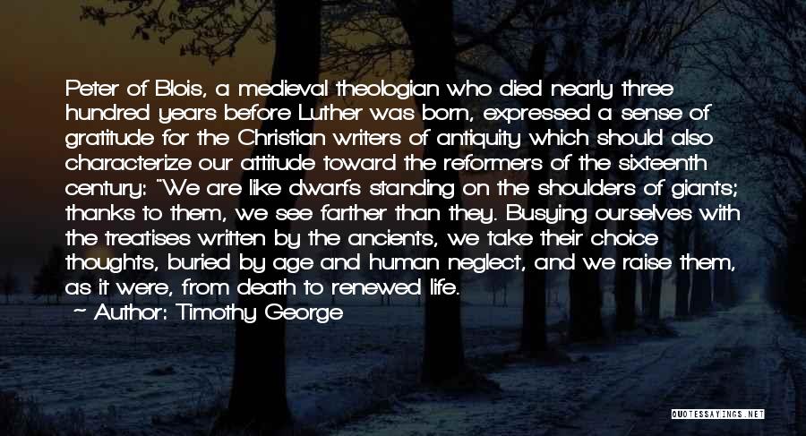 Christian Reformers Quotes By Timothy George