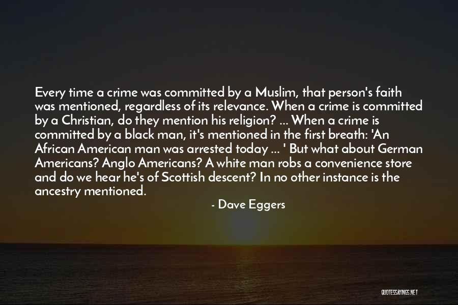 Christian Religion Quotes By Dave Eggers Christian Religion Quotes By Dave Eggers