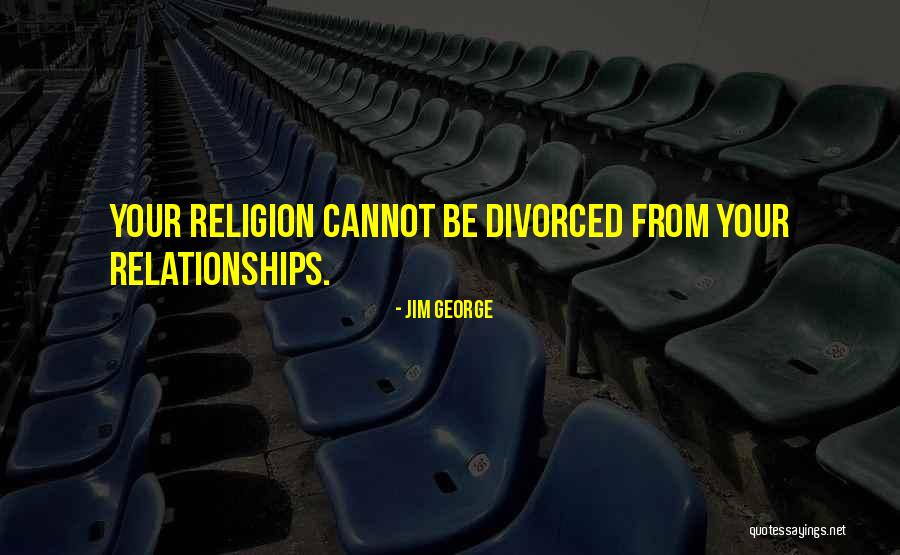 Christian Religion Quotes By Jim George Christian Religion Quotes By Jim George