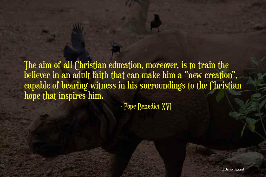 Christian Religion Quotes By Pope Benedict XVI Christian Religion Quotes By Pope Benedict XVI