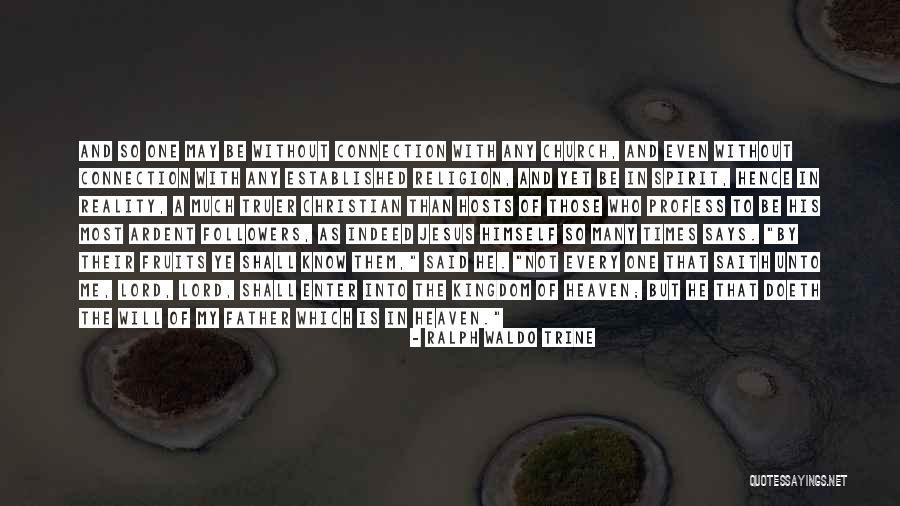 Christian Religion Quotes By Ralph Waldo Trine Christian Religion Quotes By Ralph Waldo Trine