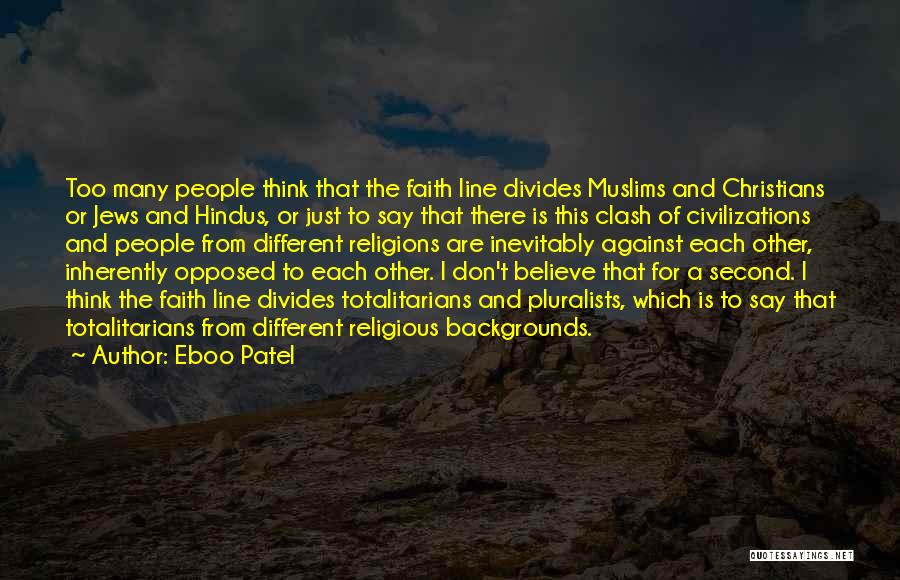 Christian Religions Quotes By Eboo Patel