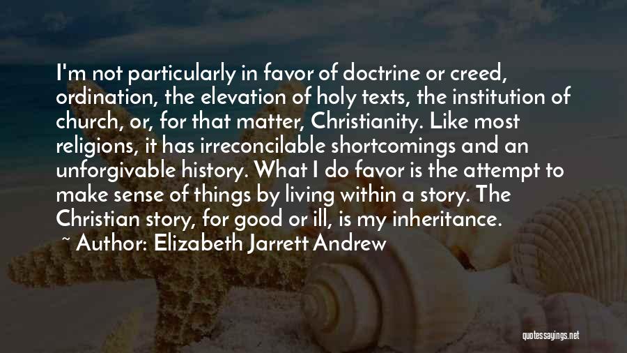 Christian Religions Quotes By Elizabeth Jarrett Andrew