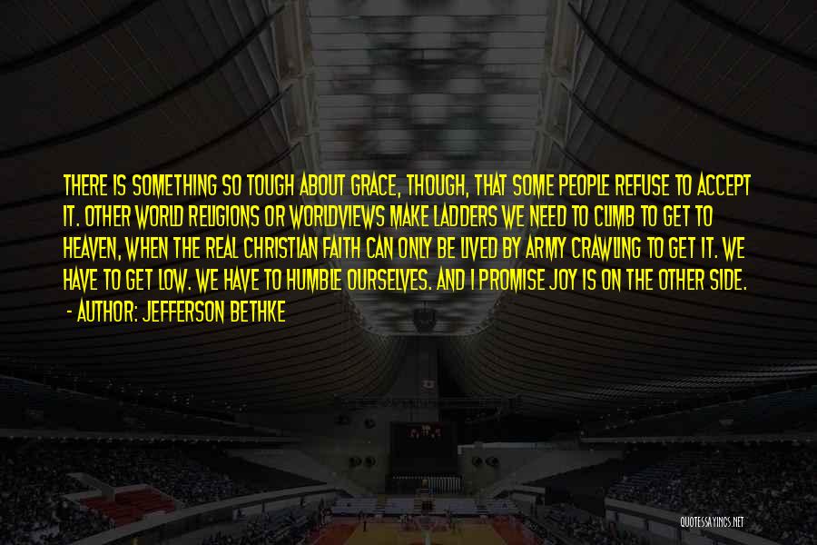 Christian Religions Quotes By Jefferson Bethke