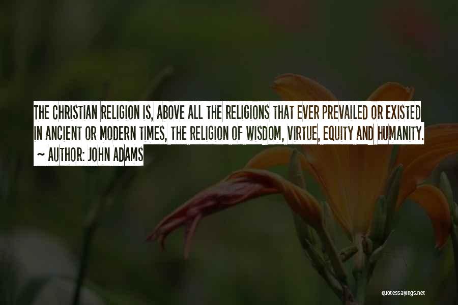 Christian Religions Quotes By John Adams