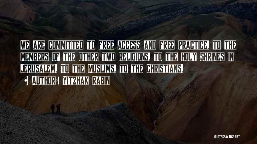 Christian Religions Quotes By Yitzhak Rabin