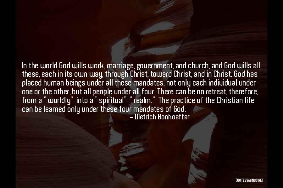 Christian Retreat Quotes By Dietrich Bonhoeffer