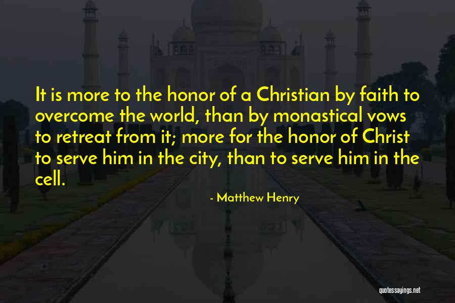 Christian Retreat Quotes By Matthew Henry