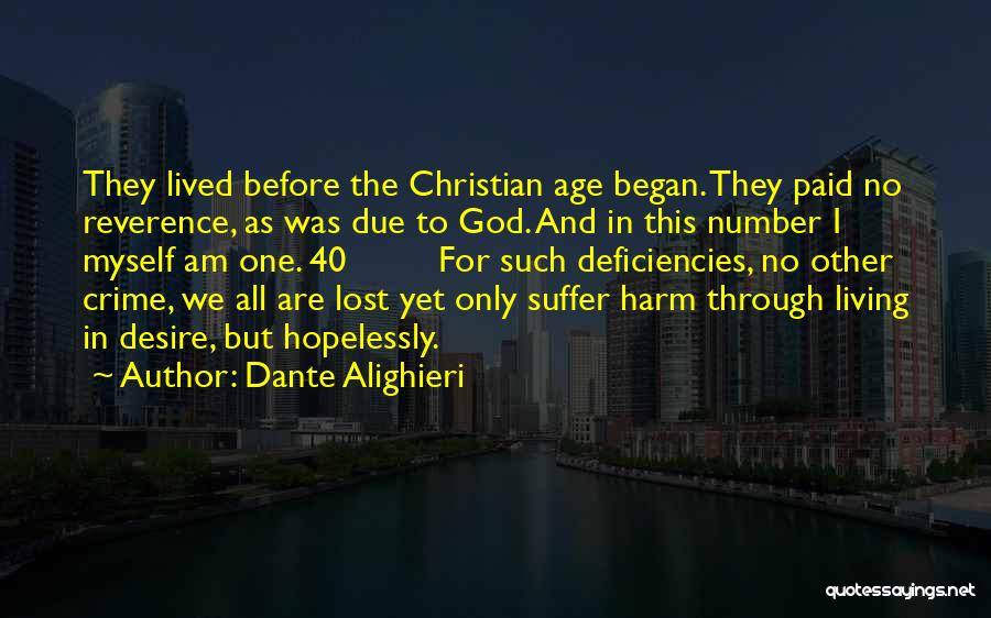 Christian Reverence Quotes By Dante Alighieri