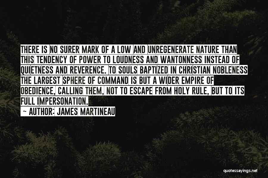 Christian Reverence Quotes By James Martineau