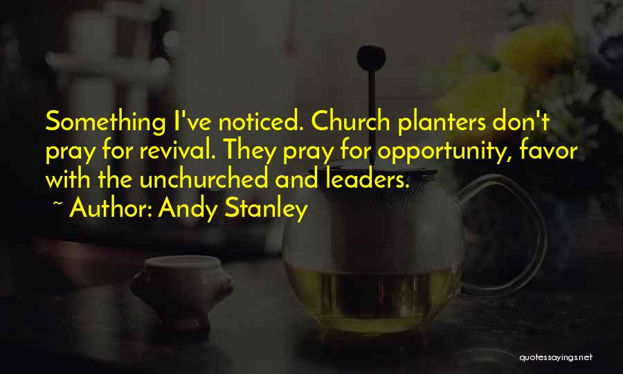 Christian Revival Quotes By Andy Stanley