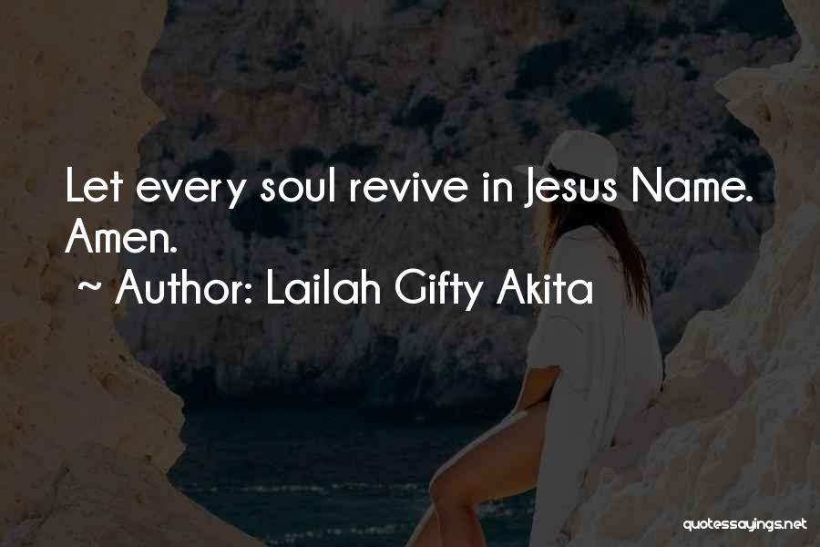 Christian Revival Quotes By Lailah Gifty Akita