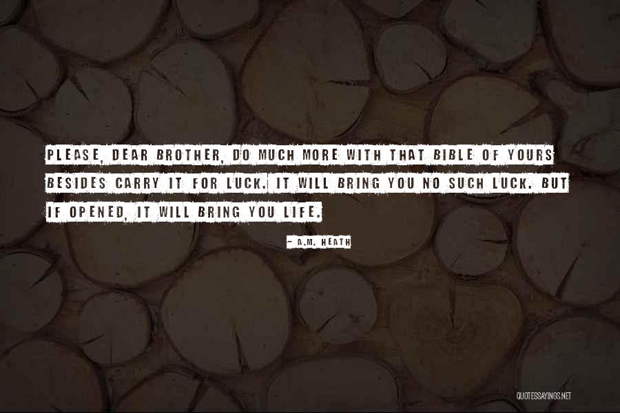Christian Romance Quotes By A.M. Heath Christian Romance Quotes By A.M. Heath