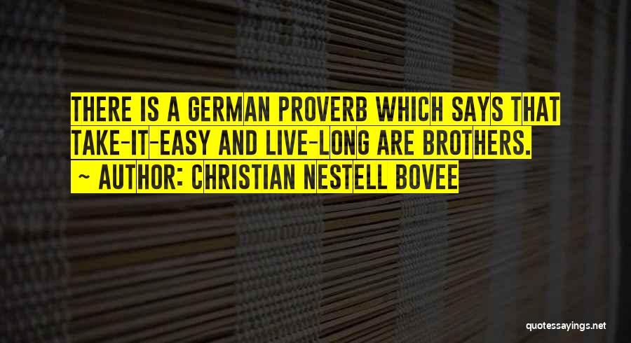 Christian Says And Quotes By Christian Nestell Bovee